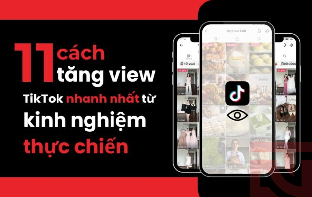 cách tăng view tiktok nhanh nhất