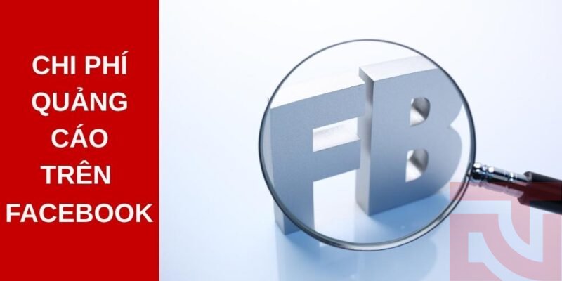 chi phí quảng cáo trên facebook