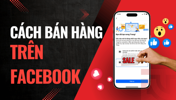 cách bán hàng trên Facebook