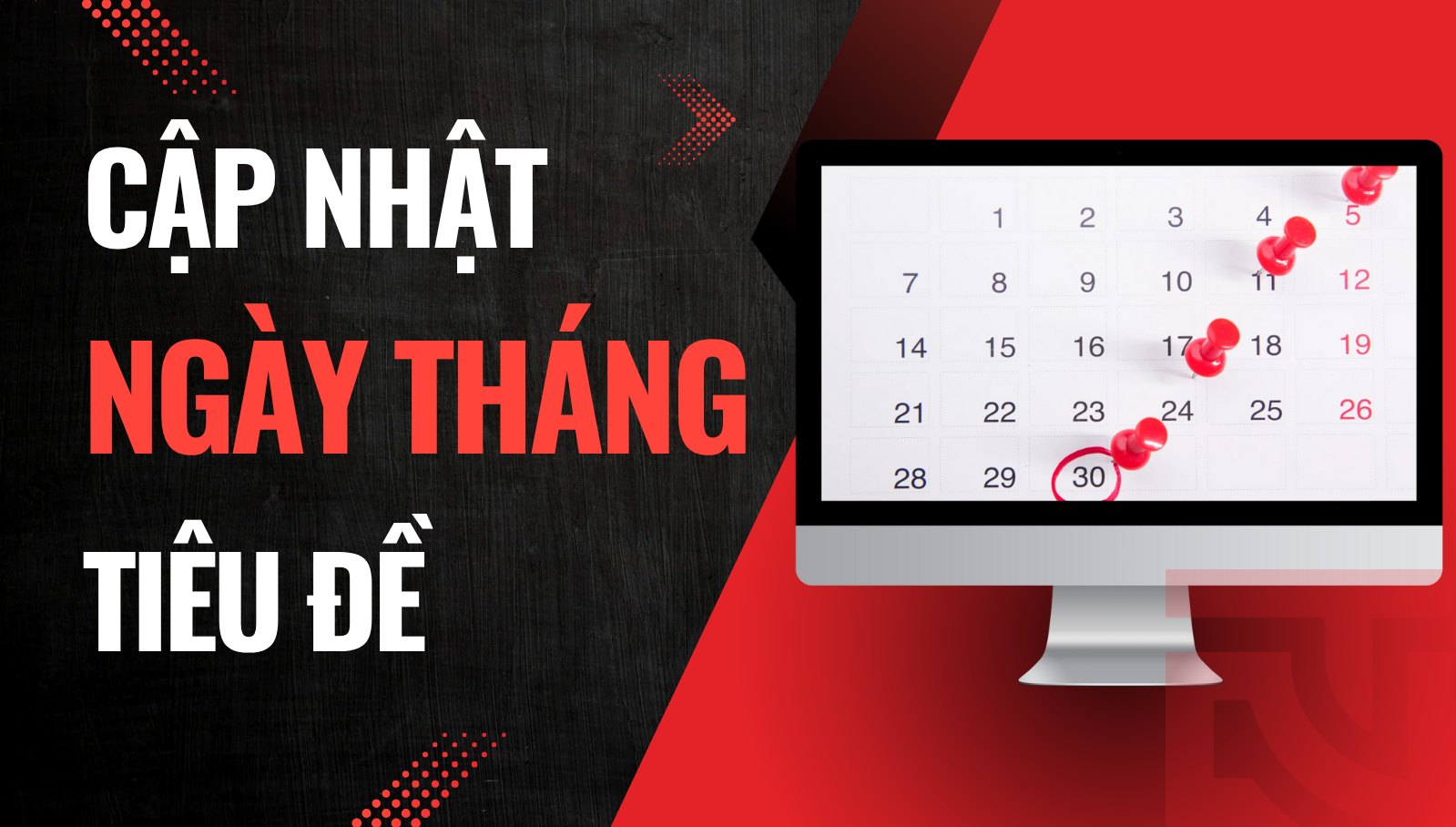cập nhật ngày tháng năm trong tiêu đề bài viết
