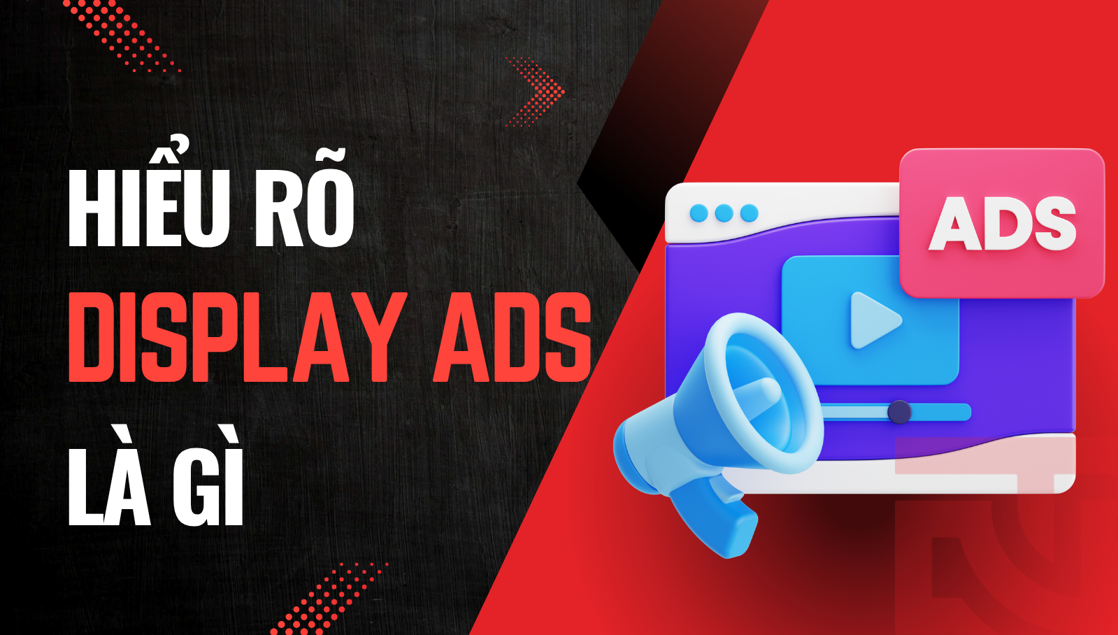 Display Ads là gì